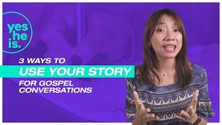 3 Ways to Use Your Story for Gospel Conversation