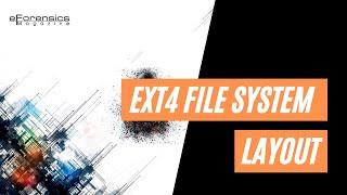 EXT4 File System Layout | Forensics Tutorial | eForensics Magazine