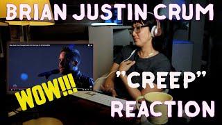 First Time Hearing Brian Justin Crum Reaction - Creep