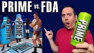FDA asked to investigate PRIME energy drink | PRIME VS the FDA