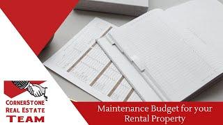 Establishing a Maintenance Budget for your Rental Property