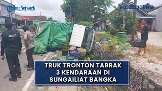 Truk Tronton Tabrak 3 Kendaraan di Sungailiat Bangka, Motor Terseret Sejauh 1 Kilometer