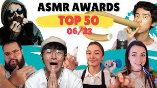  TOP 50 ASMR Chart   for June 2023! Best ASMR in the world!