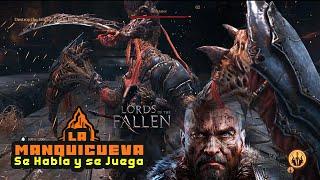 La Manquicueva: Jugando Lords of the Fallen 2014 (4to Jefe: Infiltrator) Part III