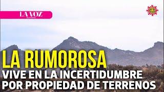 Viven incertidumbre pobladores de La Rumorosa por propiedad de sus terrenos l La Voz de la Frontera