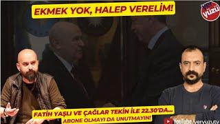 Ekmek yok, #Halep verelim! #FatihYaşlı ve #ÇağlarTekin ile...