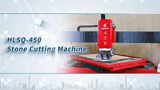 HuaLong HLSQ-450 stone cutting machine. A practical stone cutting machine with reasonable price.