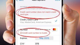 Credit card number does not match credit card type: Credit card number is invalid | iPhone iOS 18