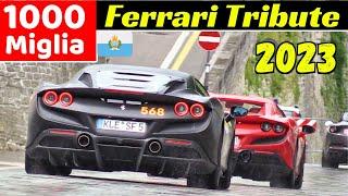 Ferrari Tribute to 1000 Miglia 2023 - Day 2, San Marino Republic - SF90, 812 Superfast, 296 GTB, 599