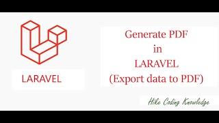 Generate PDF file in LARAVEL | Export data to PDF file