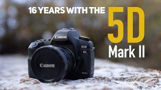 Canon 5D Mark II: 16 Years Later