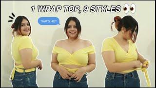 9 Ways To Style a WRAP TOP • Style It With Me Ep. 12- How To Tie a Wrap Top!