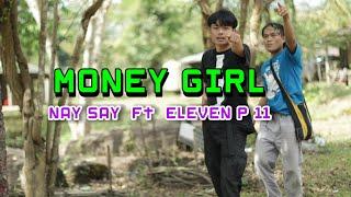 NAY SAY x MONEY GIRL x ELEVEN P 11 x BL Channel