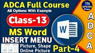 Class-13 | MS Word Part 4 | Microsoft Word Insert Menu Hindi | MS Word Insert Tab | ADCA Full Course