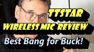 Ttstar UHF Wireless Mic System Review - Best Bang for the Buck