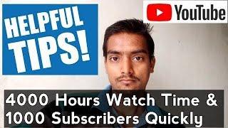 How To Get 1000 Subscribers & 4000 Hours Watchtime Quickly On Youtube Channel