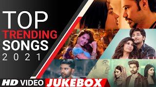 TOP TRENDING SONGS 2021 | Video Jukebox | Latest Hindi Bollywood Tracks 2021 | T-Series