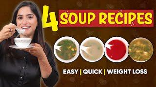 4 Healthy Soups for Dinner | Weight Loss Recipes | By GunjanShouts