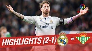 Resumen de Real Madrid vs Real Betis (2-1)