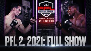 PFL 2, 2021: Full Show Live Stream