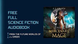 MERCENARY MAGE (Star Mage Saga Book 4) Complete science fiction audiobook