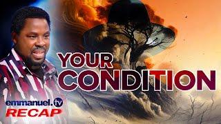 YOUR CONDITION | Prophet TB Joshua Sermon