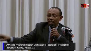 GMN: 2nd Program  Ethiopian Multinational Federalist Forces (EMFF) February 8 - 9, 2020 Atlanta GA.