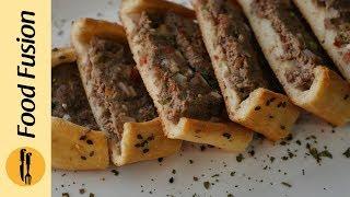 Turkish Pide   2 ways -  Recipe by Food Fusion  (Meat / cheese  Pizza Like Bread)