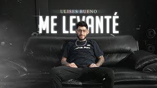 Me levanté - Ulises Bueno