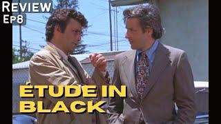 Étude in Black (1972) Columbo- Deep Dive Review | John Cassavetes, Peter Falk, Blythe Danner, Loy