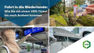 Fahrt in die Niederlande: Wie Sie mit einem VRR-Ticket bis nach Arnhem kommen