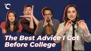 The Best Advice I Got Before College