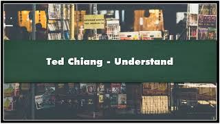 Ted Chiang Understand Audiobook