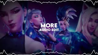 more - k/da ft. seraphine (league of legends) // audio edit