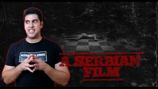 Review/Crítica "A Serbian Film" (2010)