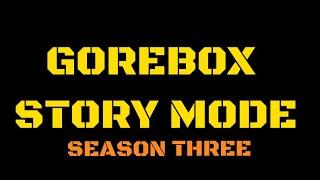 Gorebox Story Mode : The Comeback ANNOUNCEMENT