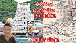 Angapradhakshina in Tirumala Tirupati||Vlog||Where to report||Timings ||@UniTechVlogsTelugu#ttd