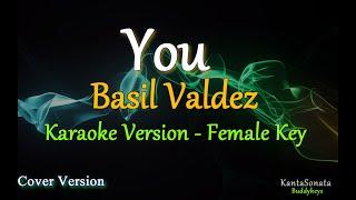 You - by Basil Valdez / FEMALE KEY (Karaoke Cover Version)