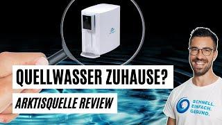 Arktisquelle Wasserfilter Review und Test  Was taugt das Gerät?