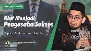 Kiat Menjadi Pengusaha Sukses - Ustadz Adi Hidayat