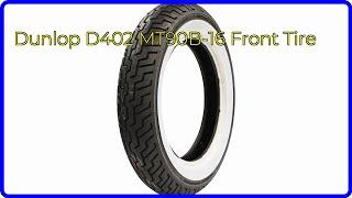 REVIEW (2025): Dunlop D402 MT90B-16 Front Tire. ESSENTIAL details.