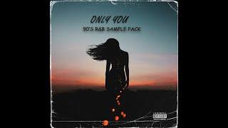 FREE 90s R&B SAMPLE PACK - ONLY YOU (VINTAGE SAMPLES, RnB SAMPLE)