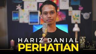 Hariz Danial - Perhatian (Official Music Video)