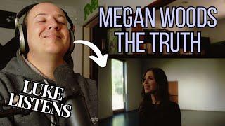 Pastor Reacts to MEGAN WOODS | First time hearing "The Truth" | Luke Listens