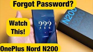 OnePlus Nord N200: Forgot Password? Hard Factory Reset!