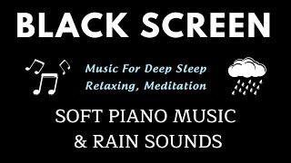 Relaxing Sleep Music Relieves Stress | Piano with Rain - Fall Asleep Fast, Deep Sleep, Meditation