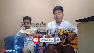 Serenade Steven Jam Cover Reggae By P&H