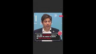  Qué dijo Axel Kicillof sobre la decisión de radicar la planta de GNL en Río Negro