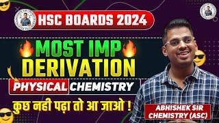 Important Derivations Maha-Marathon  Physical Chemistry HSC Board Exam 2024 Abhishek Sir Chemistry