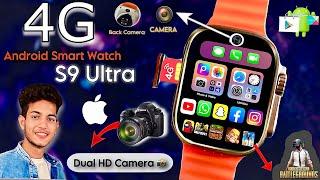 S9 Ultra Smart WatchDual Camera  4G Android Smart Watch || 5G Sim Watch S9 Camera Watch ️